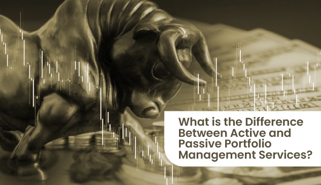 Key Differences Between Active and Passive Portfolio Management Services