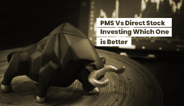 Portfolio Management Services Vs. Direct Stock Investing